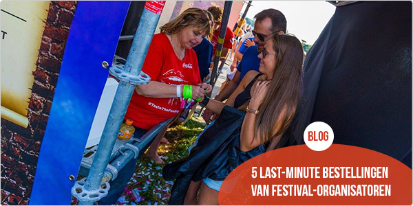 5 lastminute bestellingen van festivalorganisatoren